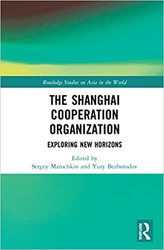 The Shanghai Cooperation Organization: Exploring New Horizons - Orginal Pdf